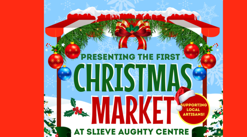 Slieve Aughty Centre announce first Christmas Market