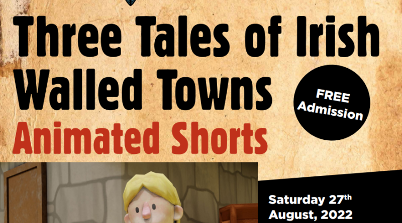 Loughrea Medieval Festival Three Tales of Irish Walled Towns Animated Shorts