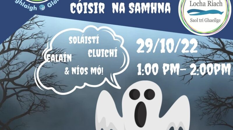 Gaeilge Locha Riach - CÓISIR NA SAMHNA Halloween Party