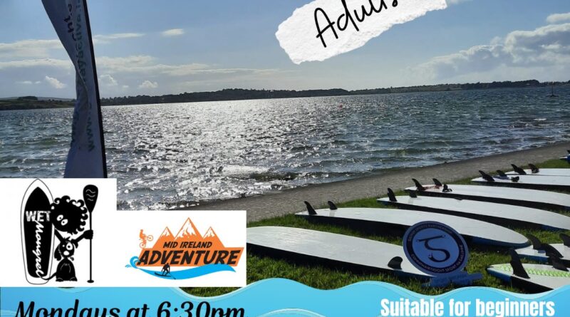 Adult Stand Up Paddle Boarding at Loughrea Lake announced by Galway Sports Partnership